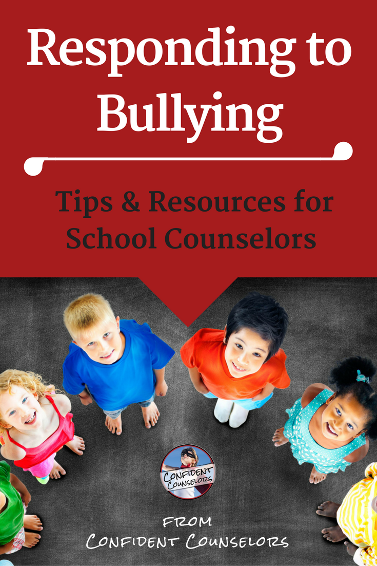 Responding to Bullying: Tips and Resources for School Counselors ...