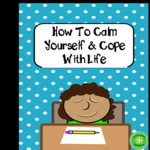 How to Calm Yourself and Cope with Life