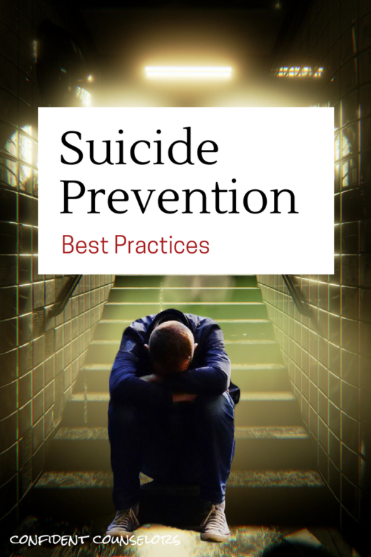 Suicide Prevention Best Practices - Confident Counselors