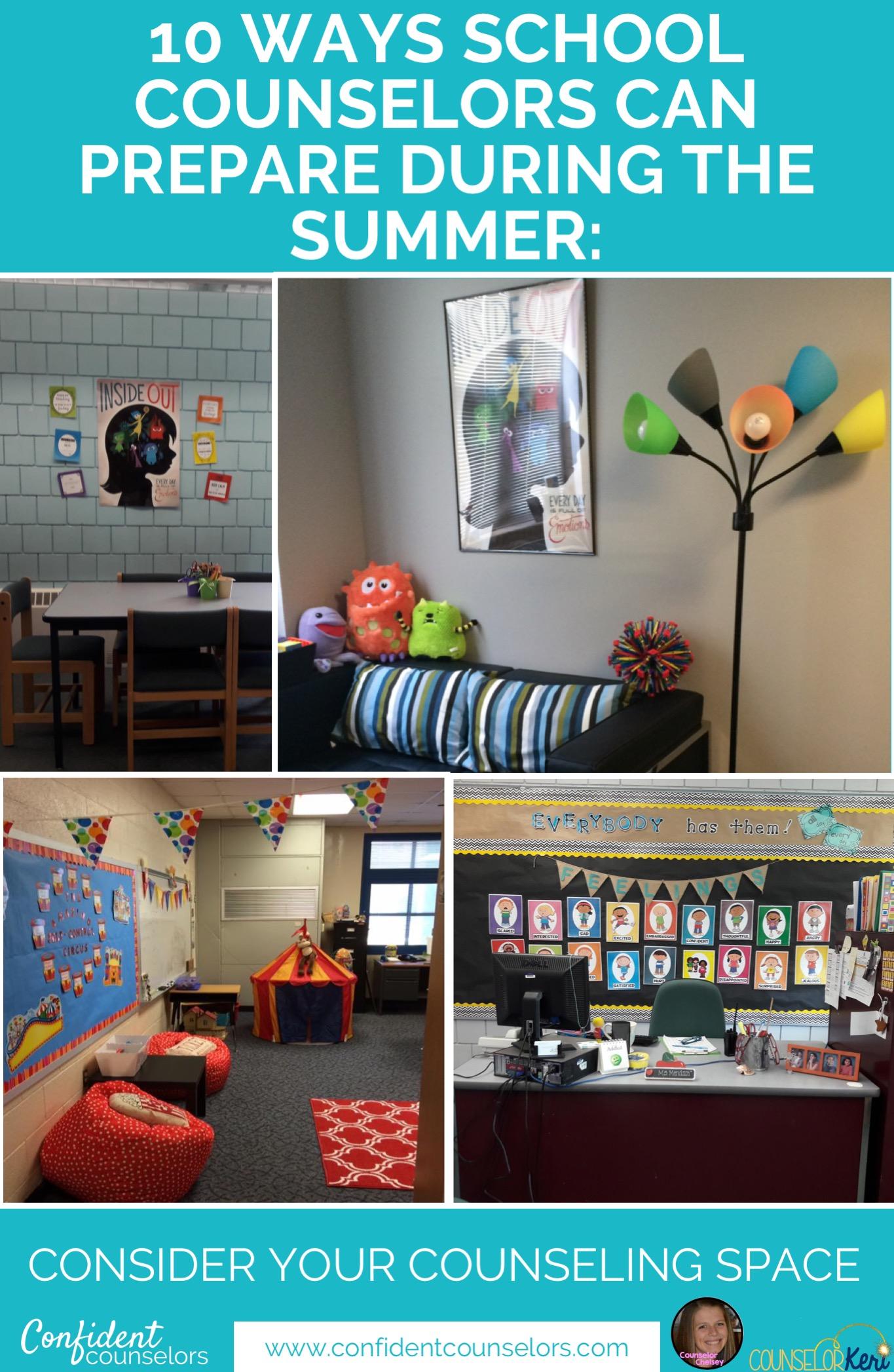 School Counselor Summer Prep: counseling space