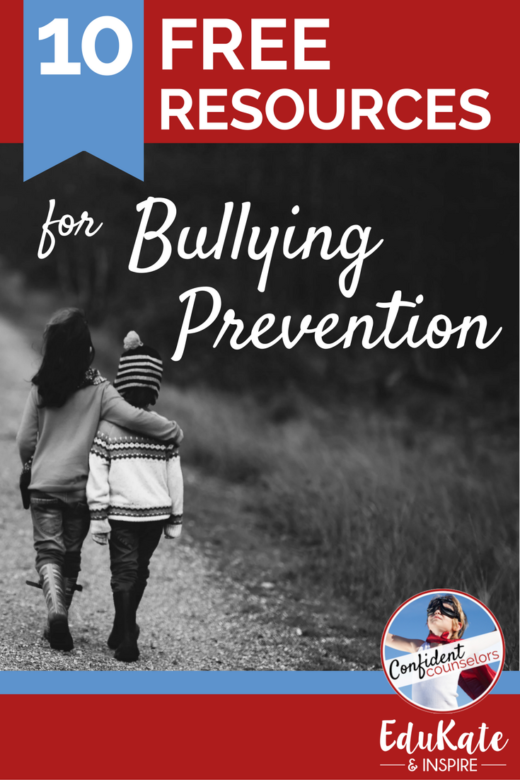 10 Free Bullying Prevention Resources - Confident Counselors