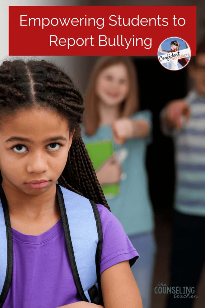 Empower students to report bullying