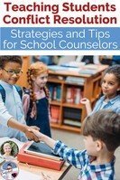 Teaching Conflict Resolution: Strategies For School Counselors ...