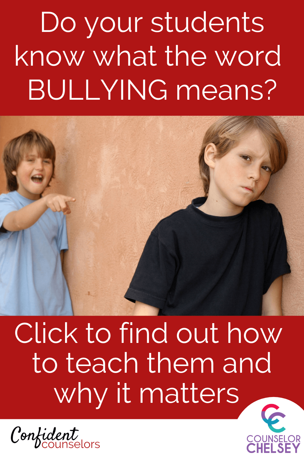 Teaching Kids The Definition Of Bullying - Confident Counselors