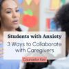 CC114 - Student Anxiety Caregivers