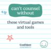 CCW 24 Virtual Counseling Games